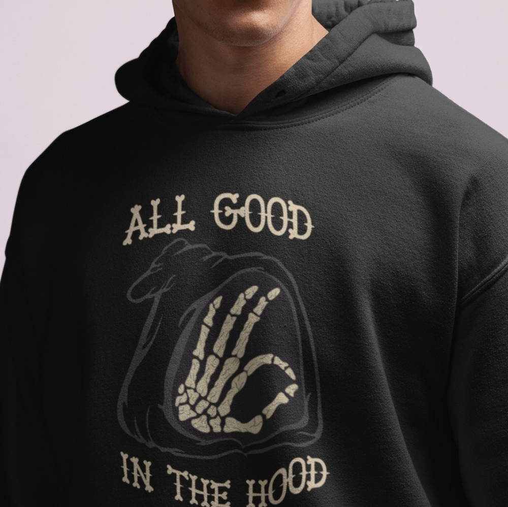 Hoodie "All good in the hood"